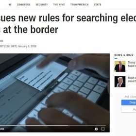 美国出入境旅客请注意：海关严查再升级！所有电子设备都不放过