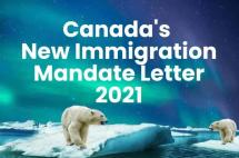 加拿大公布2021年移民任务授权补充书，7大要点优先欢迎这几类移民！