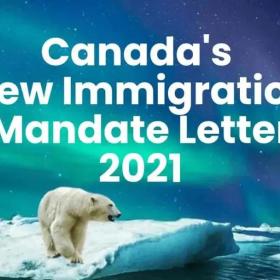 加拿大公布2021年移民任务授权补充书，7大要点优先欢迎这几类移民！